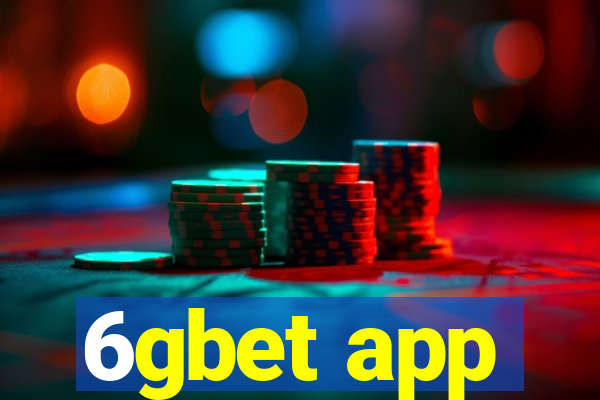 6gbet app